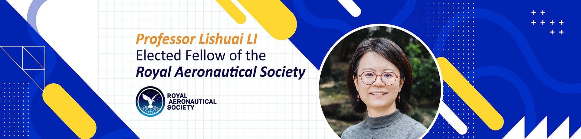 Professor Lishuai LI Elected Fellow of the Royal Aeronautical Society