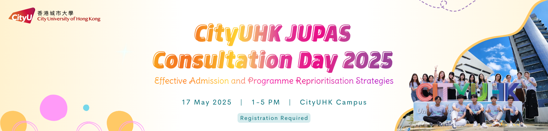 The CityUHK JUPAS Consultation Day 2025