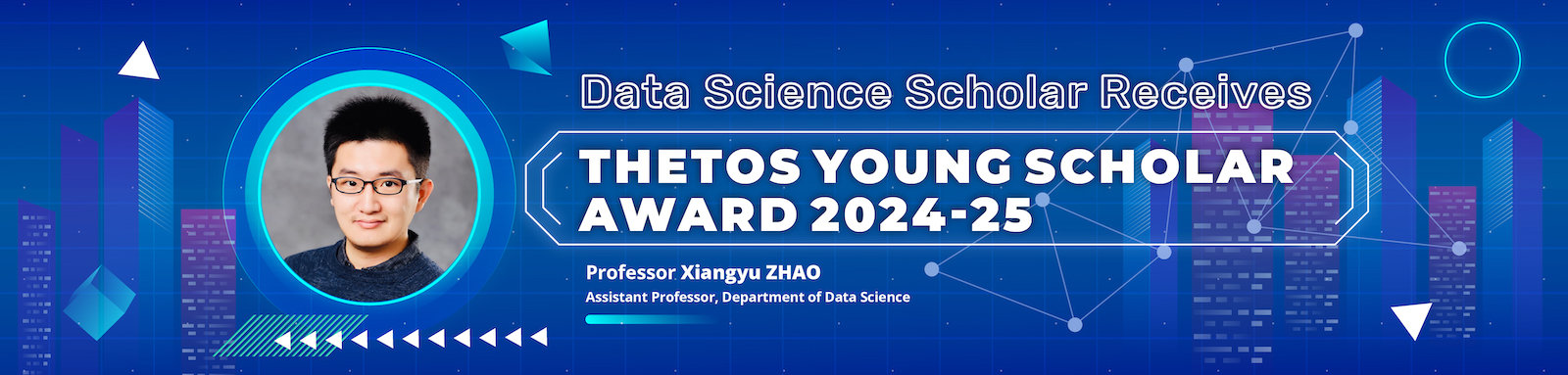 Data Science Scholar Receives the Thetos Young Scholar Award 2024-25